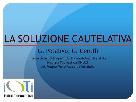 La soluzione cautelativa