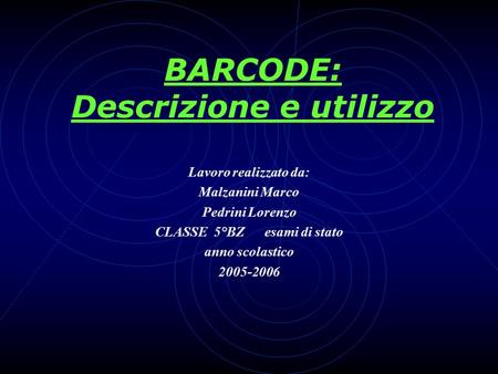 BARCODE: Descrizione e utilizzo