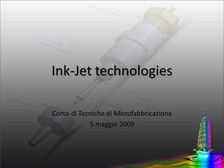 Corso di Tecniche di Microfabbricazione 5 maggio 2009