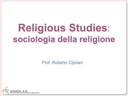 Religious Studies: sociologia della religione