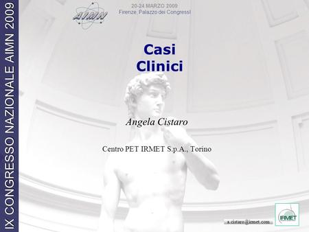 Angela Cistaro Centro PET IRMET S.p.A., Torino