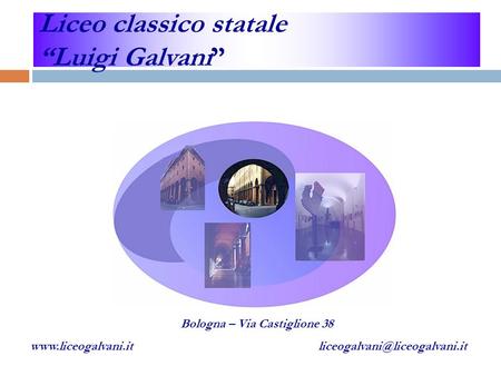 Liceo classico statale “Luigi Galvani”