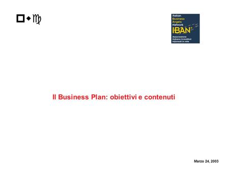 Il Business Plan: obiettivi e contenuti