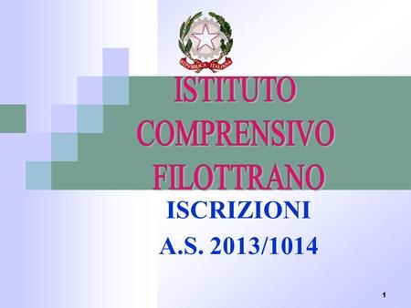 ISTITUTO COMPRENSICO FILOTTRANO ISCRIZIONI A.S. 2013/1014