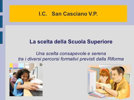 La scelta della Scuola Superiore