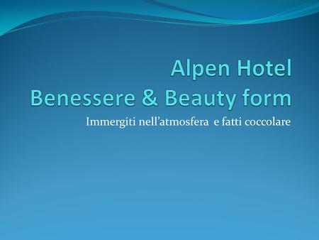 Alpen Hotel Benessere & Beauty form