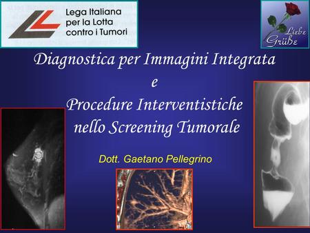 Diagnostica per Immagini Integrata e Procedure Interventistiche
