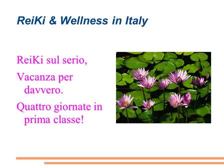 ReiKi & Wellness in Italy