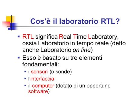 Cos’è il laboratorio RTL?