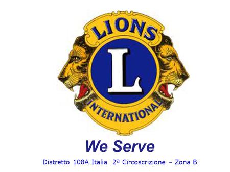 Distretto 108A Italia 2ª Circoscrizione – Zona B