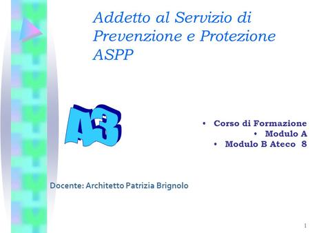 Addetto al Servizio di Prevenzione e Protezione ASPP