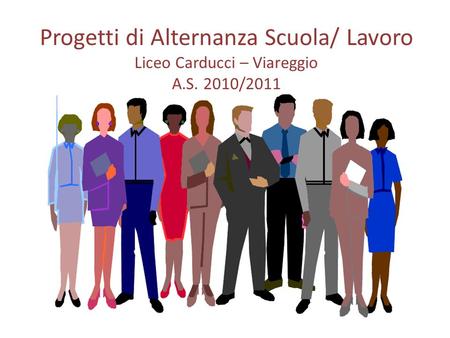 Progetti di Alternanza Scuola/ Lavoro Liceo Carducci – Viareggio A. S