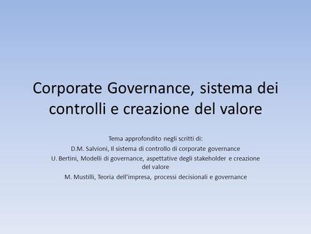 Corporate Governance, sistema dei controlli e creazione del valore