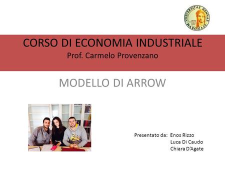 CORSO DI ECONOMIA INDUSTRIALE Prof. Carmelo Provenzano