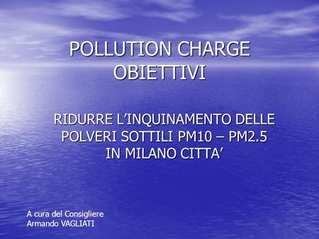 POLLUTION CHARGE OBIETTIVI