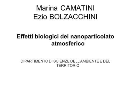 Marina CAMATINI Ezio BOLZACCHINI