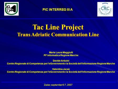 Trans Adriatic Communication Line PF Informatica Regione Marche