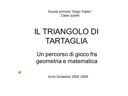 IL TRIANGOLO DI TARTAGLIA