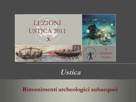 Rinvenimenti archeologici subacquei