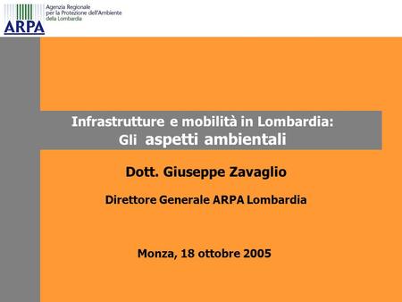 Infrastrutture e mobilità in Lombardia: Gli aspetti ambientali