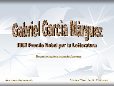 Gabriel Garcìa Màrguez