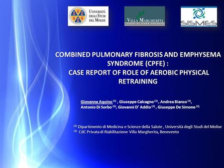 COMBINED PULMONARY FIBROSIS AND EMPHYSEMA SYNDROME (CPFE) :