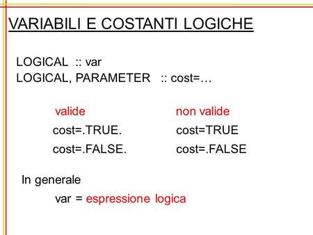 VARIABILI E COSTANTI LOGICHE