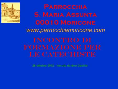 Parrocchia S. Maria Assunta Moricone