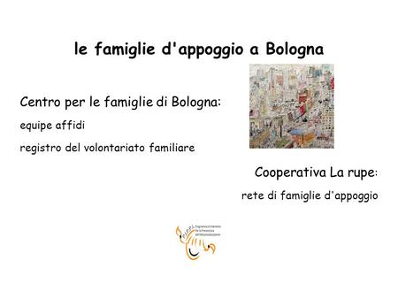 le famiglie d'appoggio a Bologna