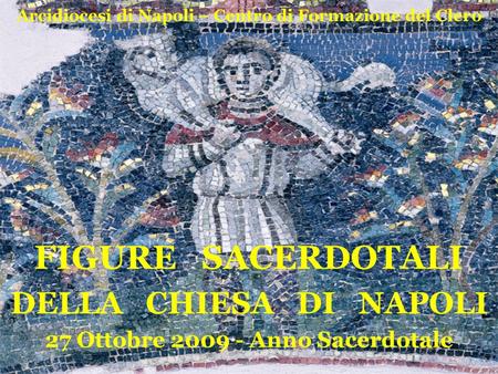 Arcidiocesi di Napoli – Centro di Formazione del Clero