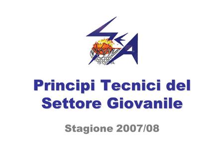 Principi Tecnici del Settore Giovanile