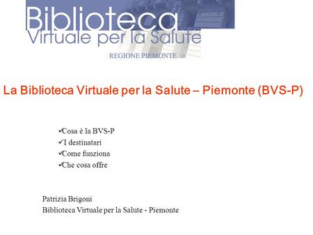 La Biblioteca Virtuale per la Salute – Piemonte (BVS-P)