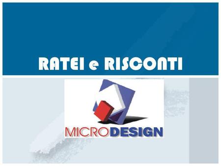 RATEI e RISCONTI.