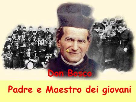 Padre e Maestro dei giovani