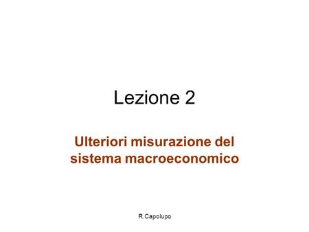 Ulteriori misurazione del sistema macroeconomico