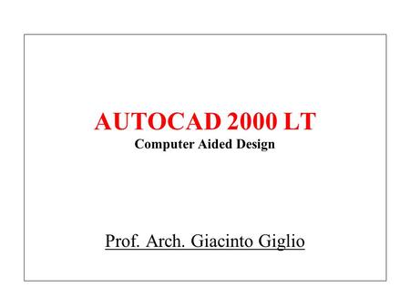 AUTOCAD 2000 LT Computer Aided Design