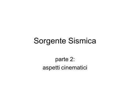 parte 2: aspetti cinematici