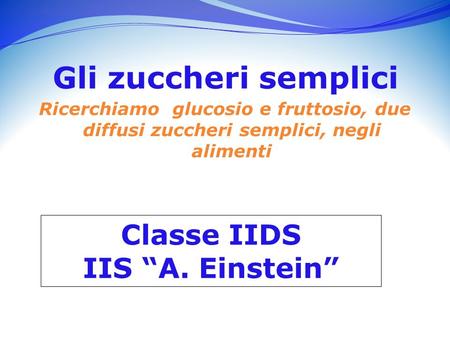 Classe IIDS IIS “A. Einstein”