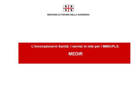 MEDIR L’innovazione in Sanità: i servizi in rete per i MMG/PLS.