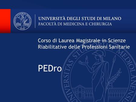 PEDro Prodotto dal Centre for Evidence-Based Physiotherapy at The George Institute for International Health affiliato con l’Università di Sydney Si basa.