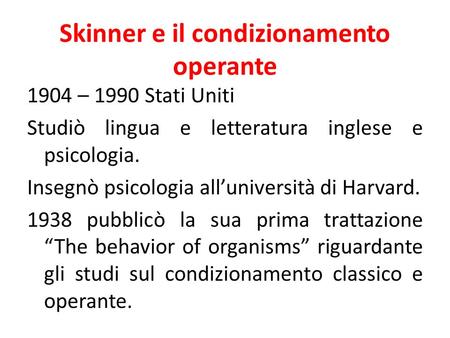 Skinner e il condizionamento operante