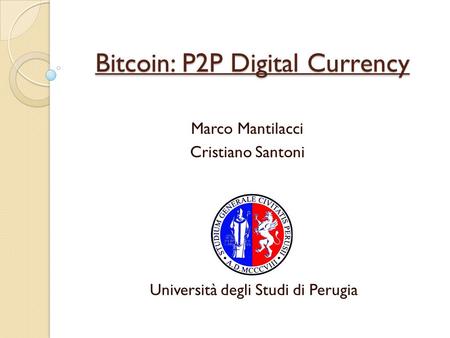 Bitcoin: P2P Digital Currency