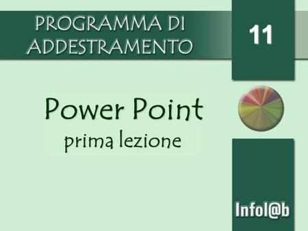 11 Power Point prima lezione.