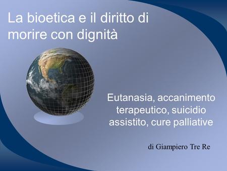 La bioetica e il diritto di morire con dignità