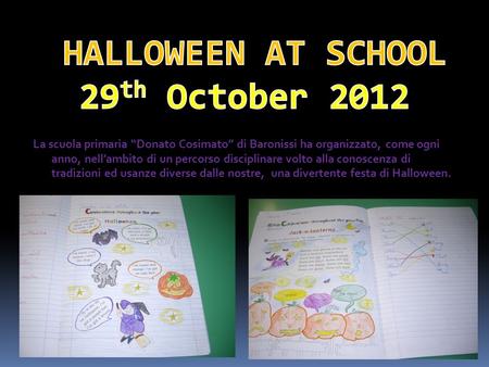 HALLOWEEN AT SCHOOL 29th October 2012