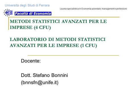 Docente: Dott. Stefano Bonnini