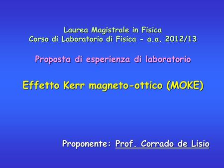 Effetto Kerr magneto-ottico (MOKE)