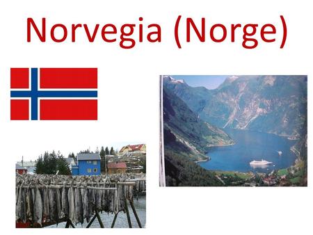 Norvegia (Norge).