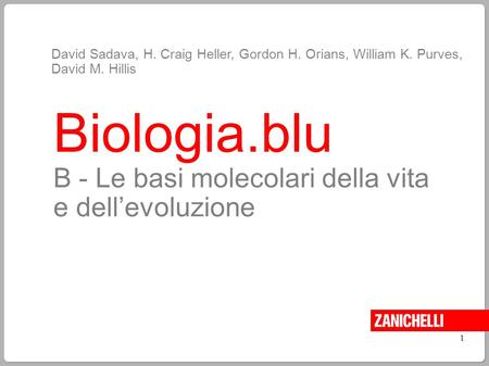 Biologia.blu B - Le basi molecolari della vita e dell’evoluzione