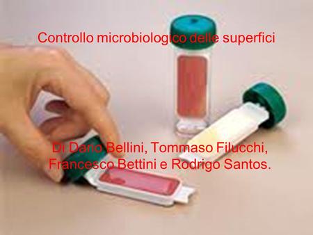 Controllo microbiologico delle superfici